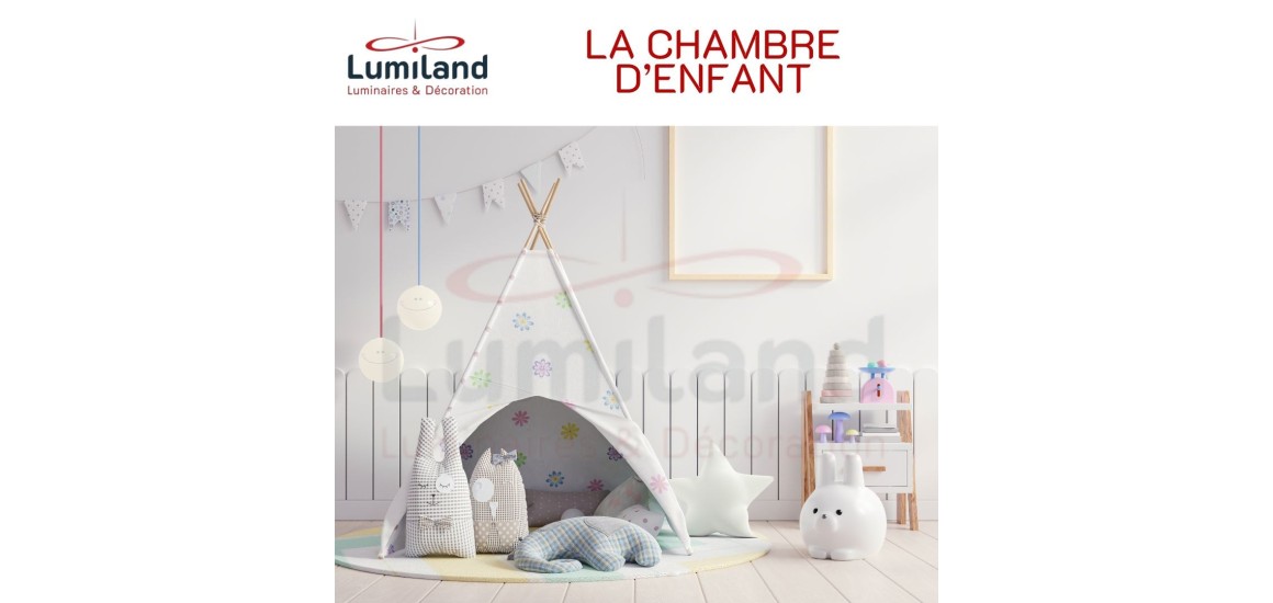 Comment bien choisir l'éclairage de la chambre de votre enfant ?